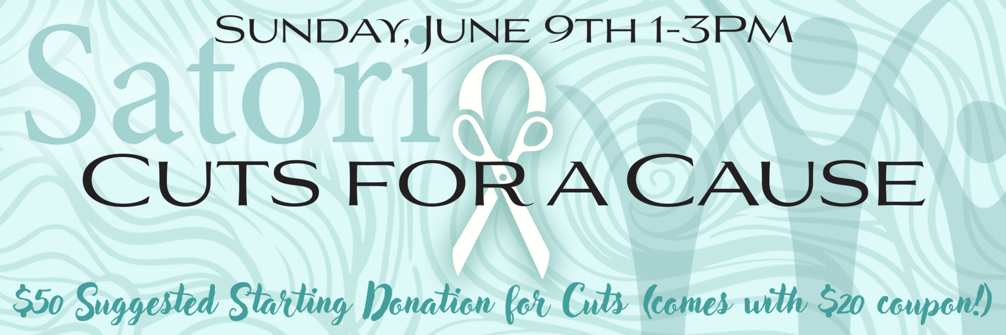 Satori Cuts for a Cause fundraiser is Sunday, June 9th from 1-3PM